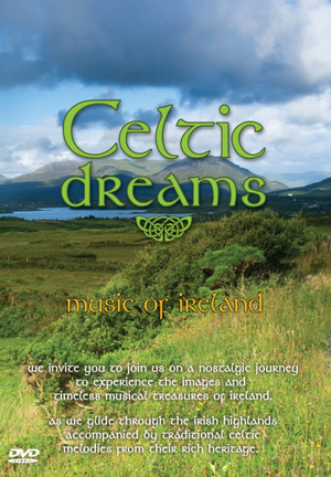 Celtic Dreams - The Music Of Ireland