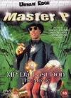 Master P - MP Da Last Don - The Movie