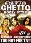 WEW - Kickin' Ass Ghetto Booty Style