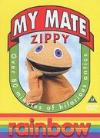 Rainbow - My Mate Zippy