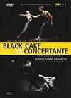 Black Cake/Concertante - Two Ballets By Hans Van Manen