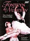 FONTEYN AND NUREYEV  THE PERFECT PARTNERSHIP (DVD)