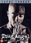 Tupac - Thug Angel