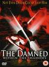 The Damned Within The Shadows
