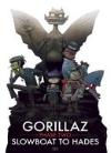 Gorillaz - Phase 2: Slowboat To Hades [Bonus CD]