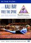 Kali Ray - Tri Yoga - Free The Spine