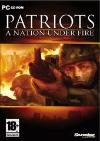 Patriots: A Nation Under Fire