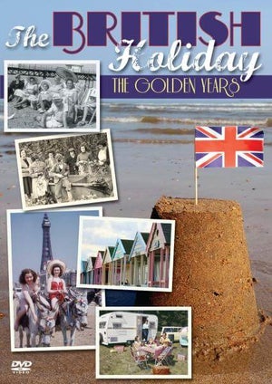 THE BRITISH HOLIDAY. - THE GOLDEN YEARS