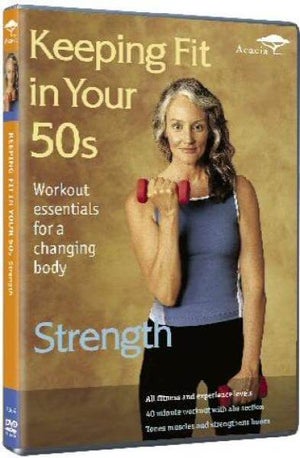 Keeping Fit In The 50s Strength