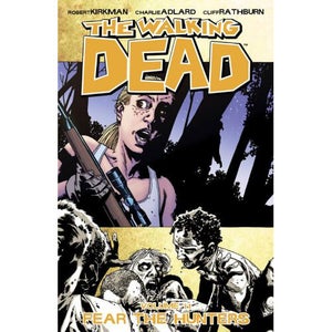 The Walking Dead: Fear the Hunters - Volume 11 Graphic Novel
