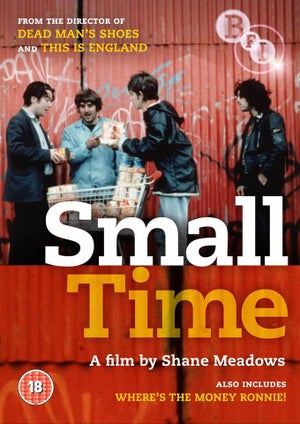 Small Time / Wheres the Money Ronnie