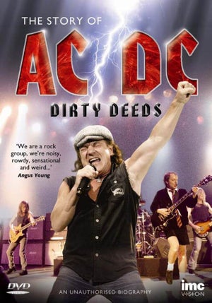 The Story of AC/DC: Dirty Deeds