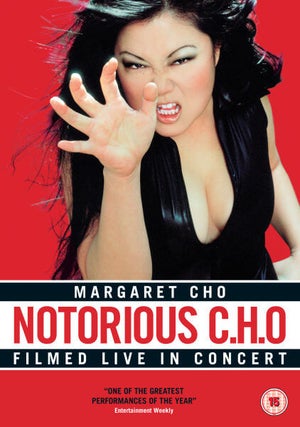Notorious C.H.O (Margaret Cho)