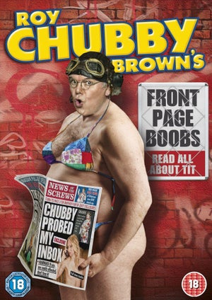 Roy Chubby Browns Front Page Boobs