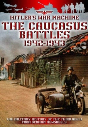 The Caucasus Battles 1942-1943