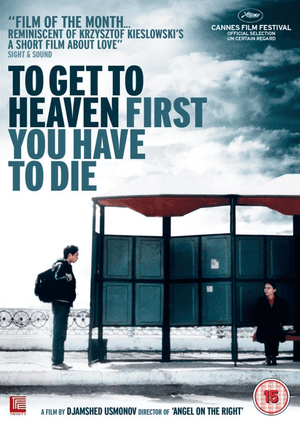 To Get To Heaven First You Have To Die