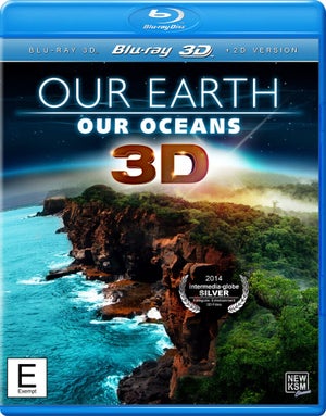 Our Earth, Our Oceans 3D