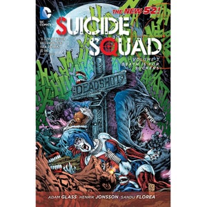 DC Comics Suicide Squad: Death is for Suckers - Volume 03 (The New 52) Paperback Graphic Novel