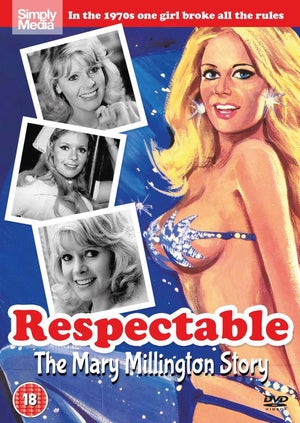 Respectable - The Mary Millington Story