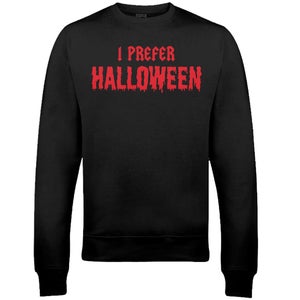 I Prefer Halloween Christmas Sweatshirt - Black