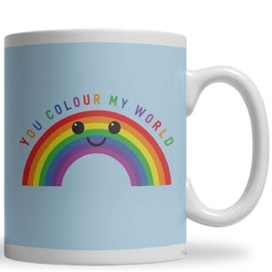 You Colour My World Ceramic Mug