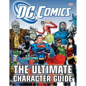 DC Comics Ultimate Character Guide