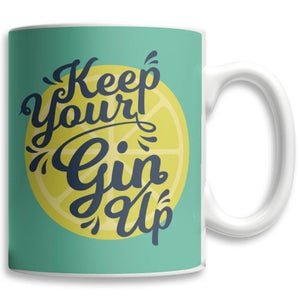Keep Your Gin Up Tasse