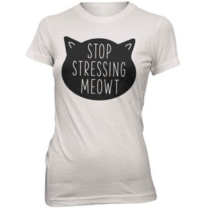 Stop Stressing Meowt Women's Slogan T-Shirt