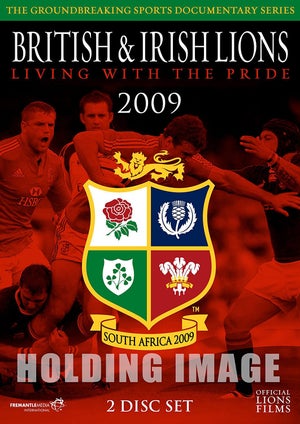 British & Irish Lions 2009: Living with the Pride