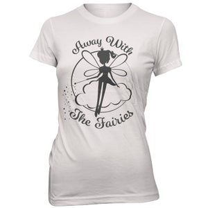Away With The Faries Women's White T-Shirt