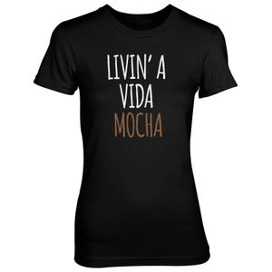 Livin' A Vida Mocha Women's Black T-Shirt