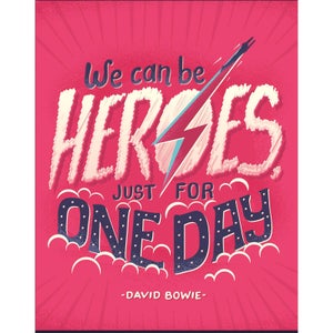 David Bowie 'We Can Be Heroes' Art Print