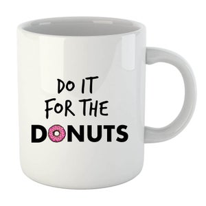 Do it for Donuts Mug