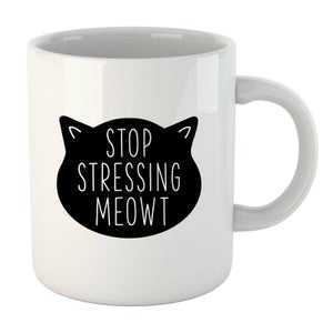 Stop Stressing Meowt Mug