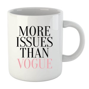 More Issues than Vogue Mug