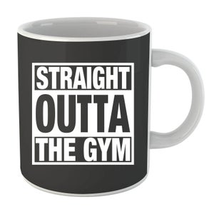 Straight Outta the Gym Mug
