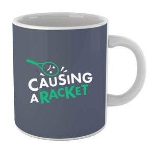 Causing a Racket Mug