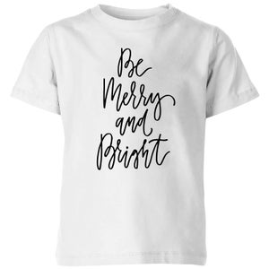 Be Merry and Bright Kids' T-Shirt - White