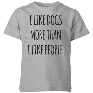 I Like Dogs More Than People Kids' T-Shirt - Grey
