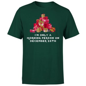 I'm Only A Morning Person T-Shirt - Forest Green