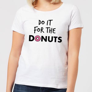 Do it for Donuts Women's T-Shirt - White