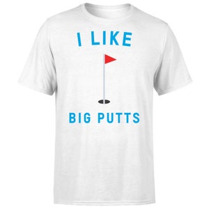 I Like Big Putts T-Shirt - White