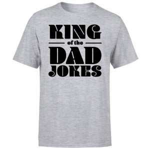 King of the Dad Jokes T-Shirt - Grey
