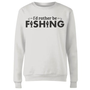 Id Rather be Fishing Women's Sweatshirt - White