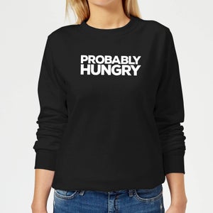 Probably Hungry Women's Sweatshirt - Black