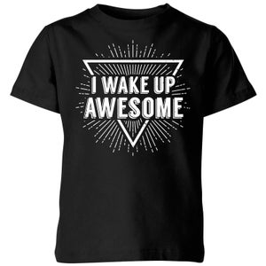 I Wake up Awesome Kids' T-Shirt - Black