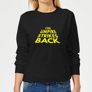 The Umpire Strikes Back Women's Sweatshirt - Black