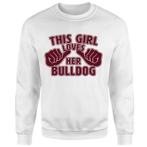 This Girl Loves Her Bulldog Pullover - Weiß