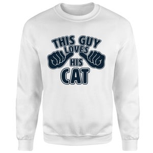 This Guy Loves His Cat Sweatshirt - White