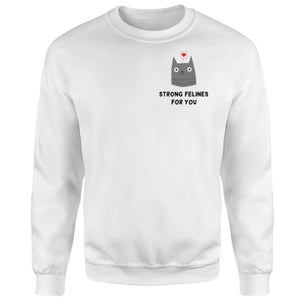 Strong Felines For You Sweatshirt - White